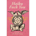Haiku Fuck You