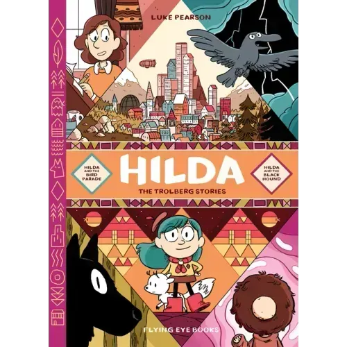 Hilda: The Trolberg Stories: Hilda and the Bird Parade / Hilda and the Black Hound