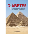 Diabetes: From the Ebers Papyrus to Stem Cell Technology