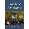 Prophetic Reflections: A Living Apocrypha in Verse