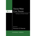 Those Who Can, Teach: Teaching as Christian Vocation