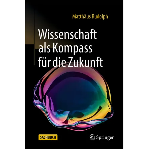 Wissenschaft ALS Kompass Für Die Zukunft