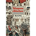 Weapons and Warfare in Renaissance Europe: Gunpowder, Technology, and Tactics
