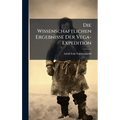 Die Wissenschaftlichen Ergebnisse Der Vega-Expedition