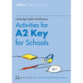 Cambridge English Qualifications - Activities for A2 Key for Schools