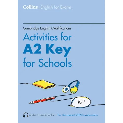 Cambridge English Qualifications - Activities for A2 Key for Schools