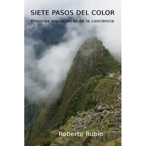 Siete Pasos del Color: Historias Arquetípicas de la Conciencia