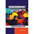 Neurocriminology: Forensic and Legal Applications, Public Policy Implications