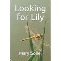 Looking for Lily