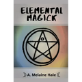 Elemental Magick