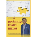 Dinamicas Rompe Hielos: Juegos para grupos presenciales o En linea