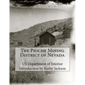 The Pioche Mining District of Nevada