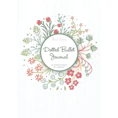 Dotted Bullet Journal: Medium A5 - 5.83X8.27 (Summer Wreath) - Paperback