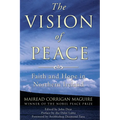 The Vision of Peace: Faith and Hope in Northern Ireland