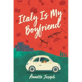 Italy Is My Boyfriend