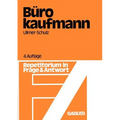 Der Bürokaufmann: Repetitorium in Frage Und Antwort