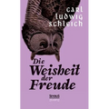 Die Weisheit der Freude