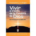 Vivir a Través de la Palabra de Dios