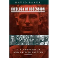 Ideology of Obsession: A.K.Chesterton and British Fascism