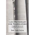 Law Dictionary for Translators: English-Spanish Legal Glossary