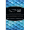 Economist on Wall Street: Notes on the Sanctity of Gold, the Value of Money, the Security of Investments, and Other Delusions
