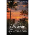 Heaven and Hurricanes