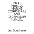 McO P5060.20 Marine Corps Drill and Ceremonies Manual