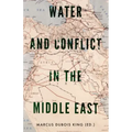 Water and Conflict in the Middle East