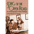 Song of the Open Road: An Autobiography and Other Writings