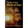 Padre Pio's Words of Hope