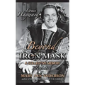 Louis Hayward: Beyond the Iron Mask A Collective Memoir Illustrated (hardback)
