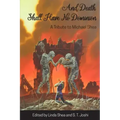 And Death Shall Have No Dominion: A Tribute to Michael Shea