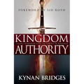 Kingdom Authority: Taking Dominion Over the Powers of Darkness