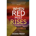 When Red Mist Rises