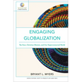 Engaging Globalization: The Poor, Christian Mission, and Our Hyperconnected World