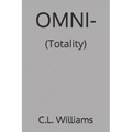 Omni-: (Totality)