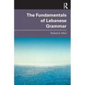 The Fundamentals of Lebanese Grammar