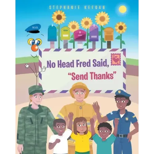 No Head Fred Said: Send Thanks