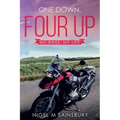 One Down, Four Up: My Bikes, My Life