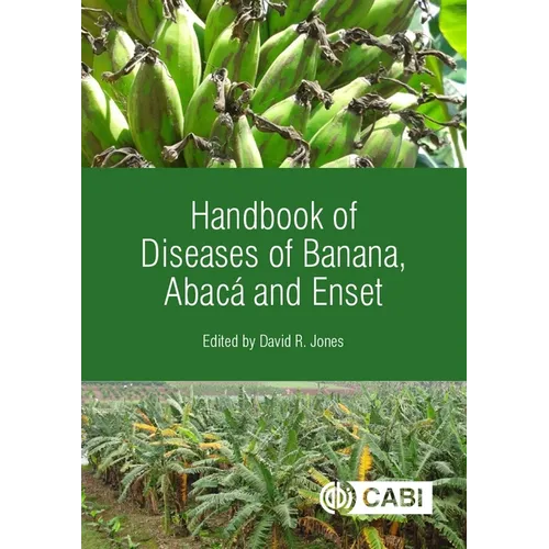 Handbook of Diseases of Banana, Abacá and Enset