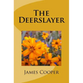 The Deerslayer