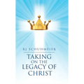 Taking on the Legacy of Christ