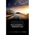 Purpose and Procedure in Philosophy of Perception