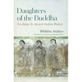 Daughters of the Buddha: Teachings by Ancient Indian Women