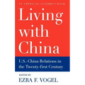 Living with China: U.S.-China Relations in the Twenty-First Century