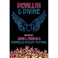 Devilish & Divine