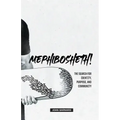Mephibosheth!: The Search for Identity, Purpose, and Community