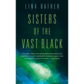 Sisters of the Vast Black