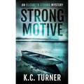 Strong Motive: Elizabeth Strong Mystery Book 1