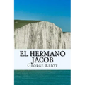 El Hermano Jacob (Spanish) Edition